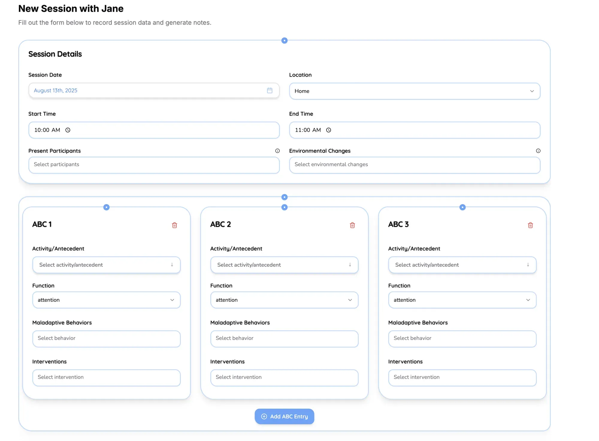 The Praxis Notes session form: session date, location, times, participants and ABC entries with antecedent, function, behaviors and interventions.